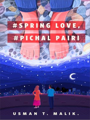 cover image of #Spring Love, #Pichal Pairi: a Tor.com Original